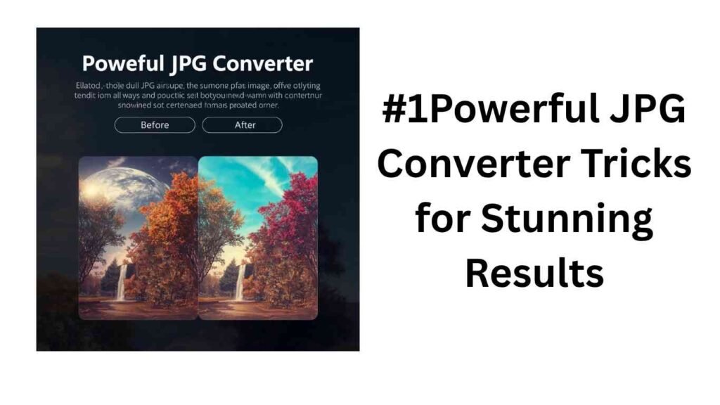 #1Powerful JPG Converter Tricks for Stunning Results