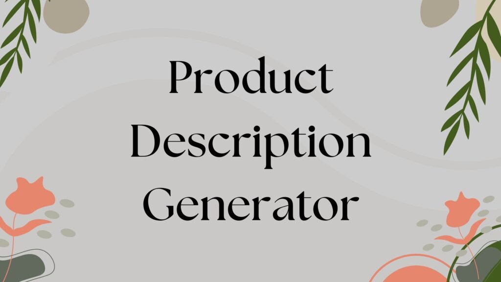 Product Description Generator